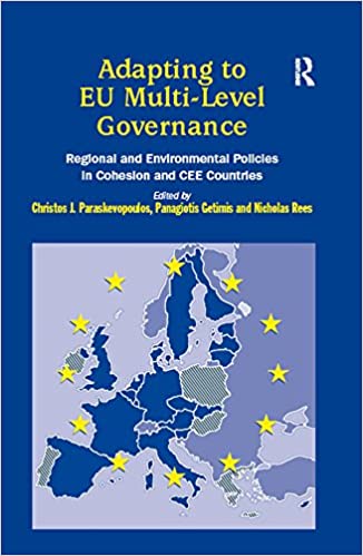 Adapting to EU Multi-Level Governance: Regional and Environmental Policies in Cohesion and CEE Countries - Orgianl Pdf
